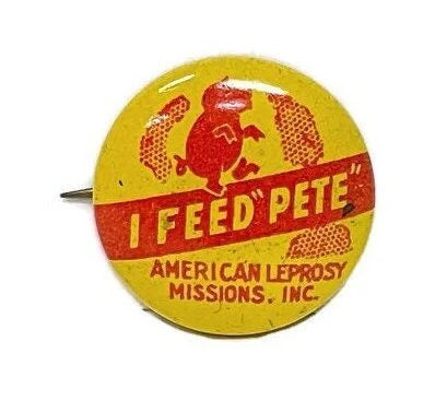 I Feed "Pete" - American Leprosy Missions INC Tiny Pin - RARE pinback